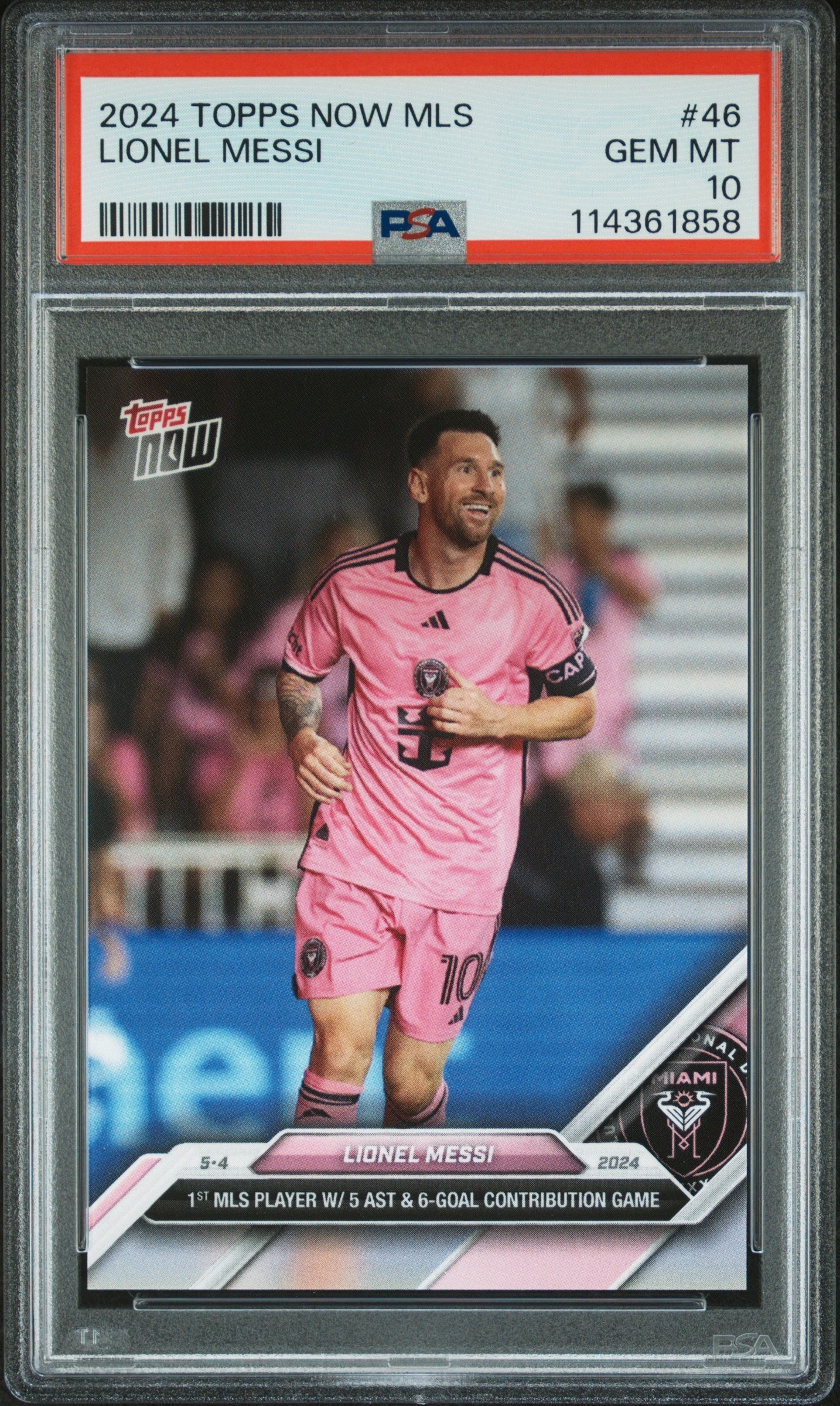 Graded 2024 Topps Now MLS Lionel Messi #46 1st MLS Player with 5 AST & 6-Goal Contribution Game Soccer Card PSA 10 Gem Mint 1