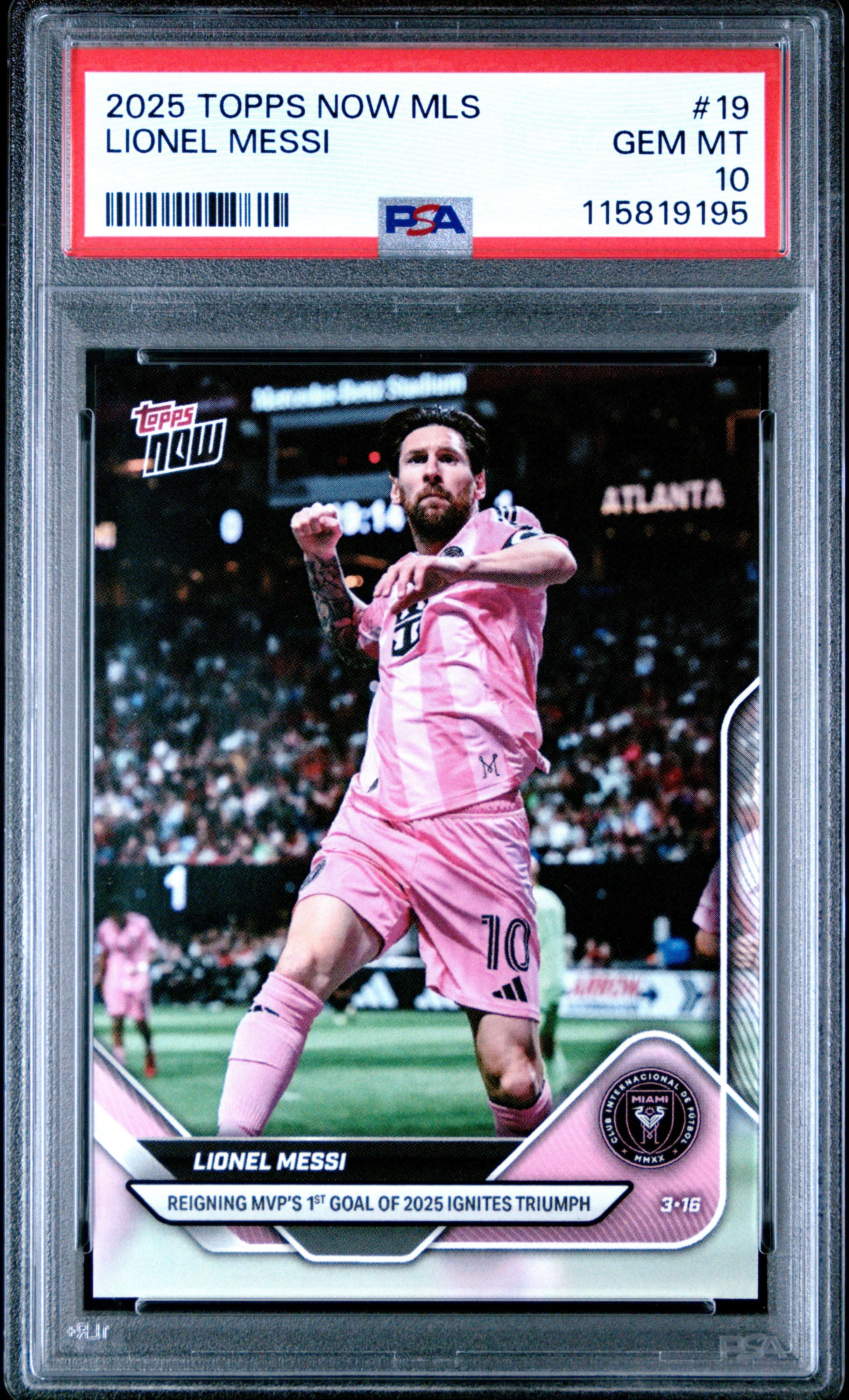 Graded 2025 Topps Now MLS Lionel Messi #19 Soccer Card PSA 10 Gem Mint 1