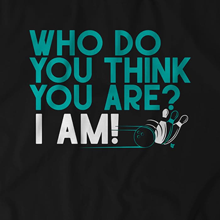 Who Do You Think You Are? I Am! 5