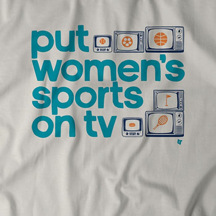 Put Women's Sports on TV 9