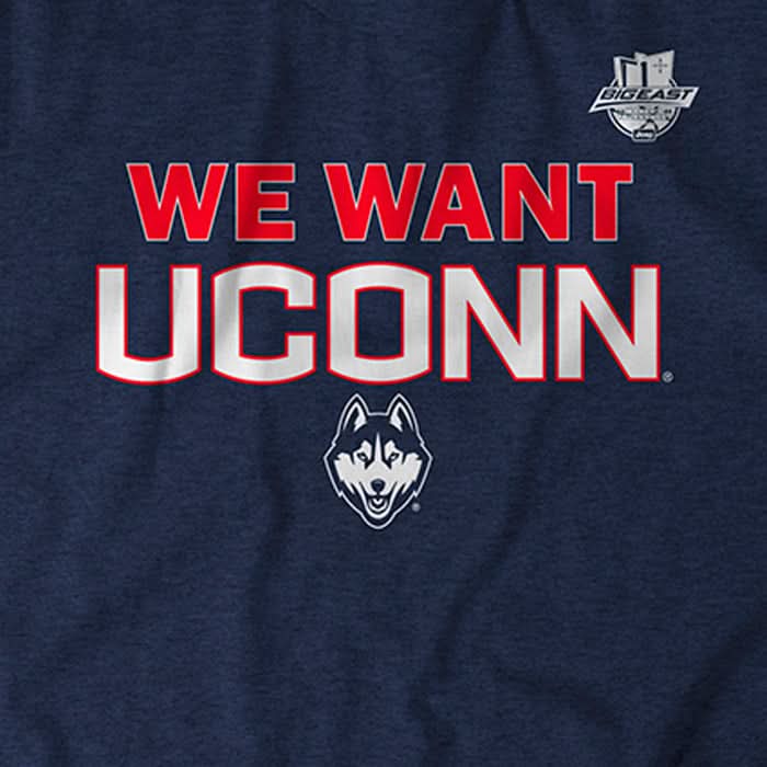 We Want UConn 5