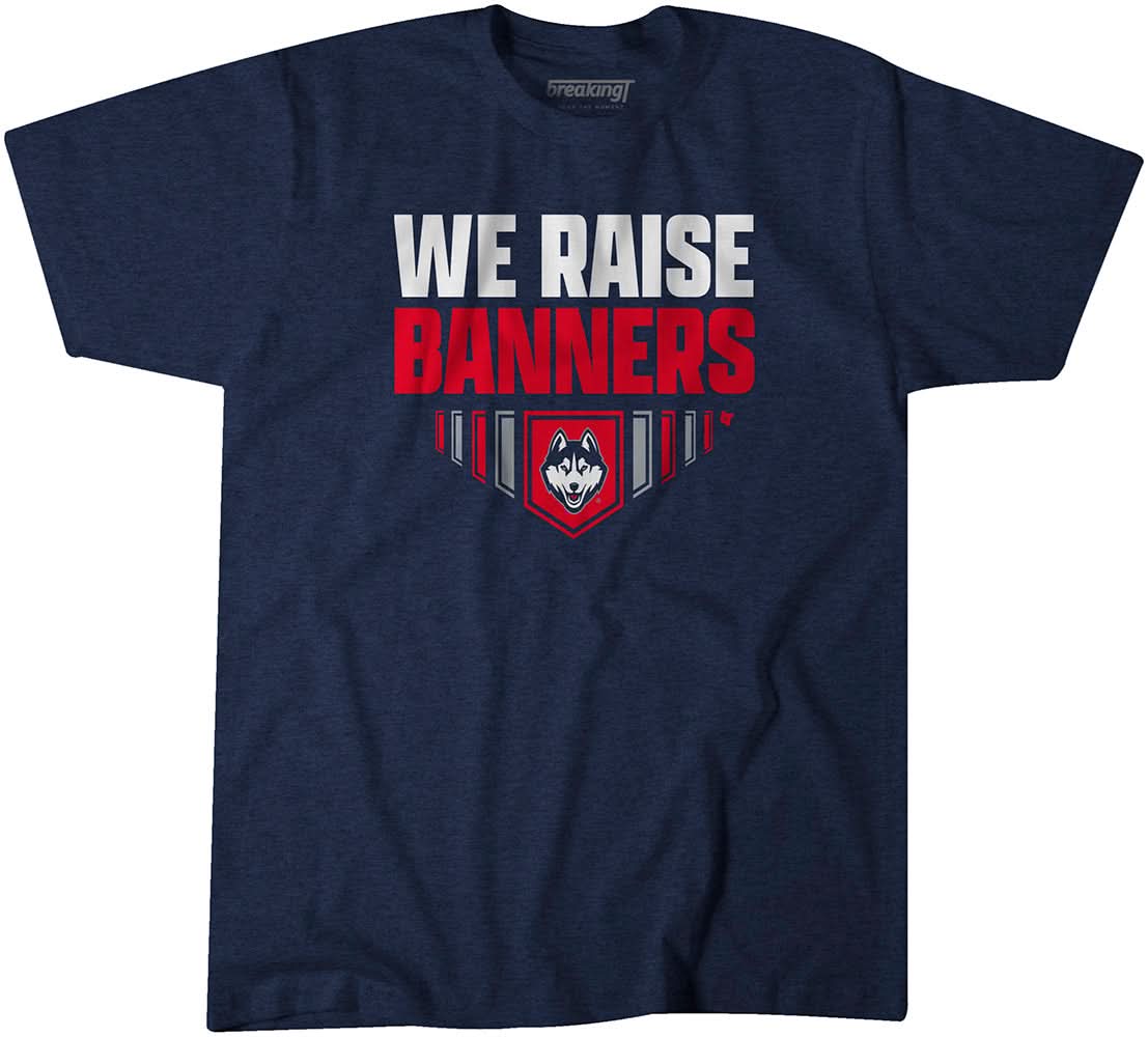 UConn: We Raise Banners 1