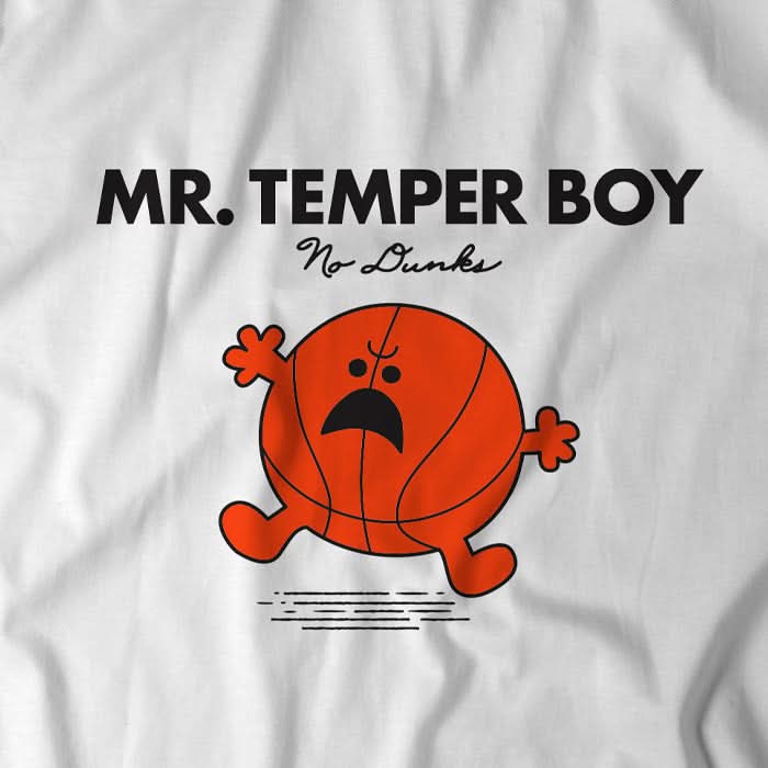 No Dunks: Mr. Temper Boy 7