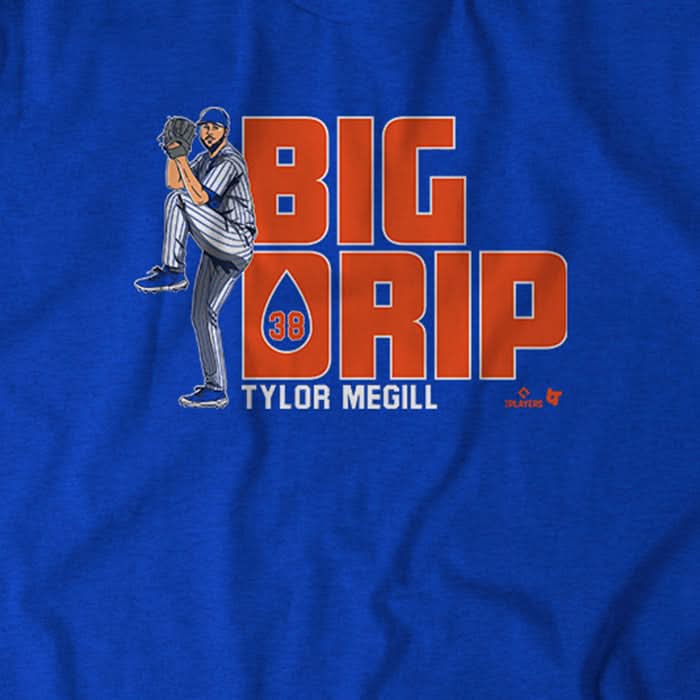 Tylor Megill: Big Drip 5