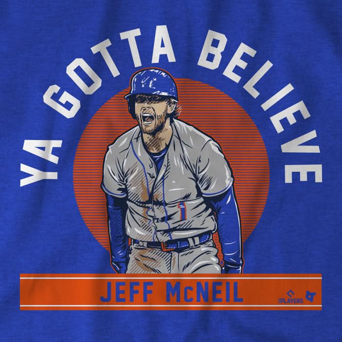 Jeff McNeil: Ya Gotta Believe 5