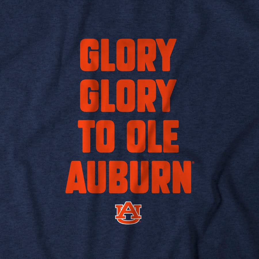 Auburn Football: Glory Glory to Ole Auburn 4