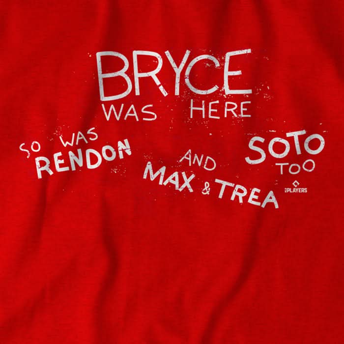 Bryce Was Here. So Was Rendon. And Max & Trea. Soto Too. 5