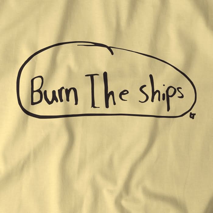 Burn The Ships 2