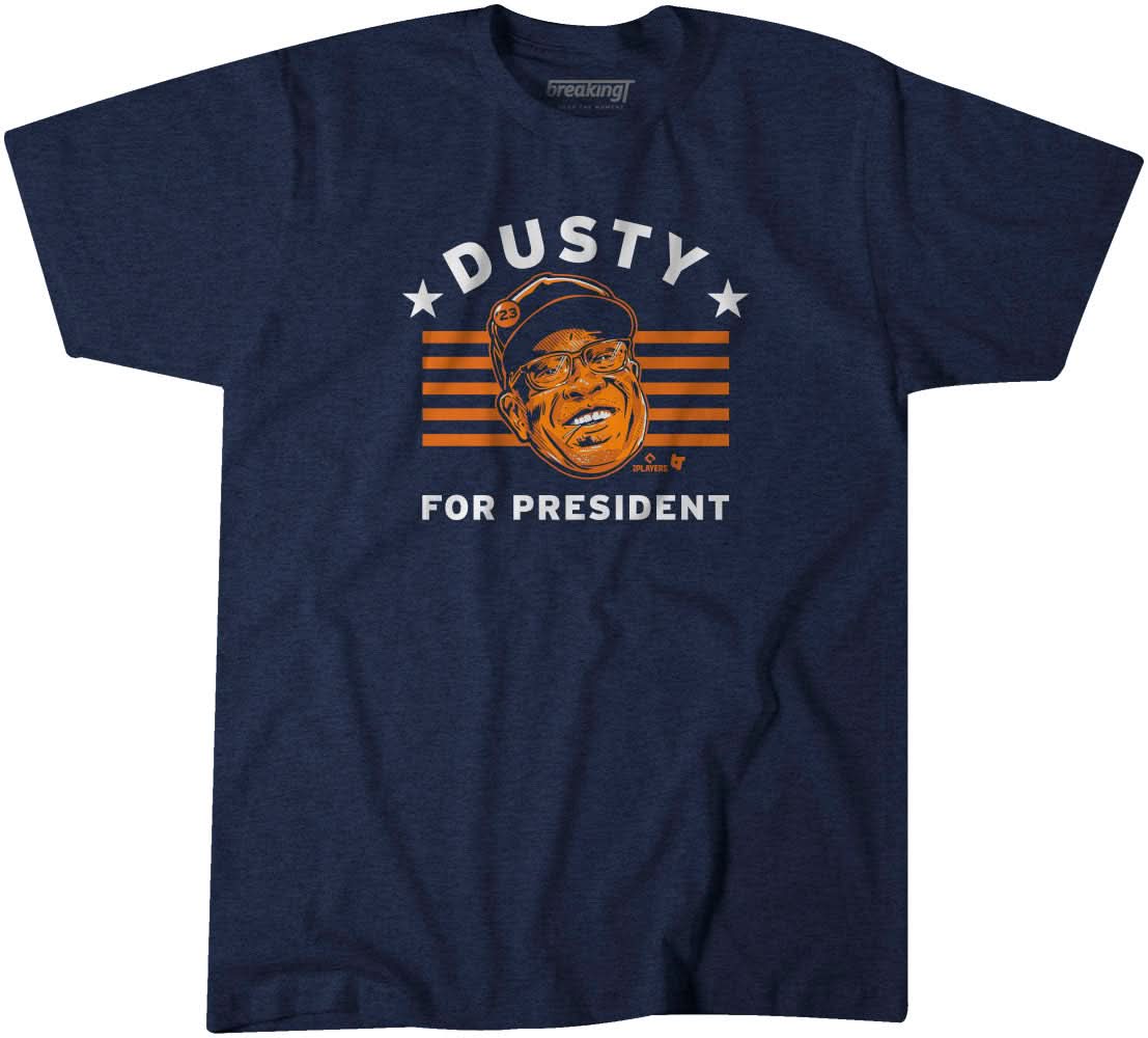 Dusty Baker for President 1