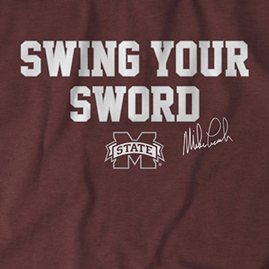 Mississippi State: Mike Leach Swing Your Sword 3