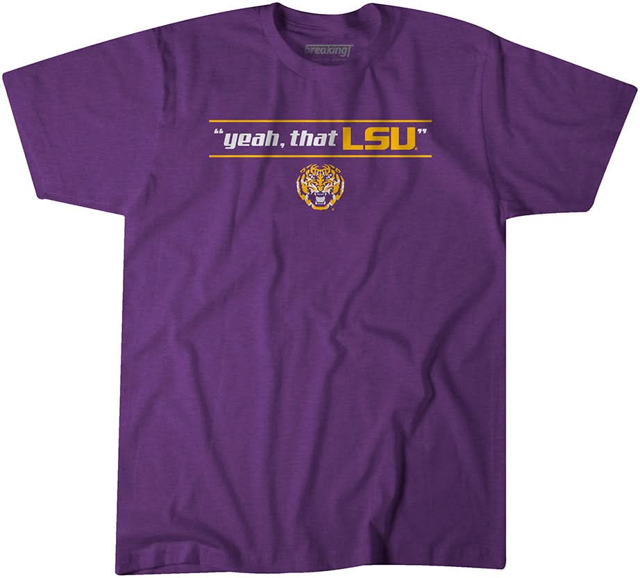 Yeah, That LSU 1