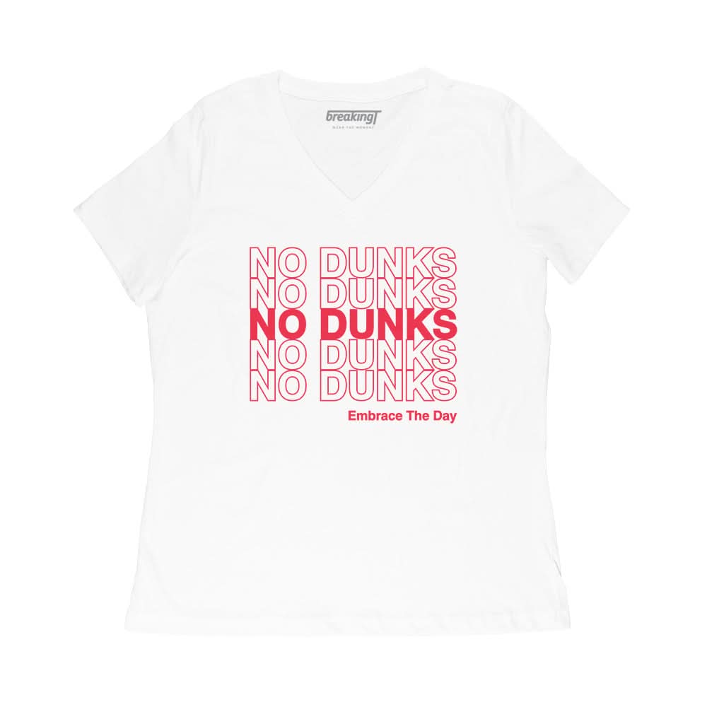 No Dunks: Embrace The Day 3