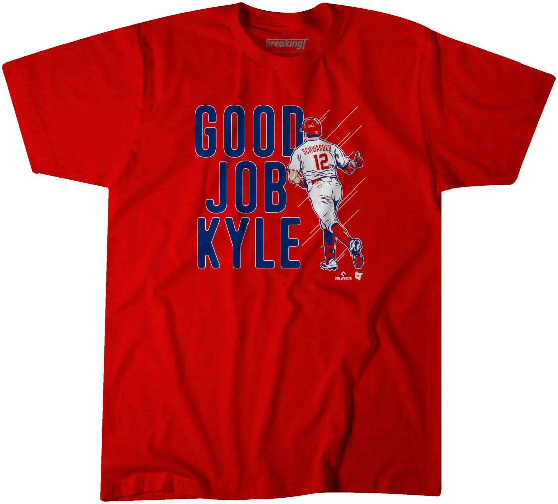 Kyle Schwarber: Good Job Kyle 1