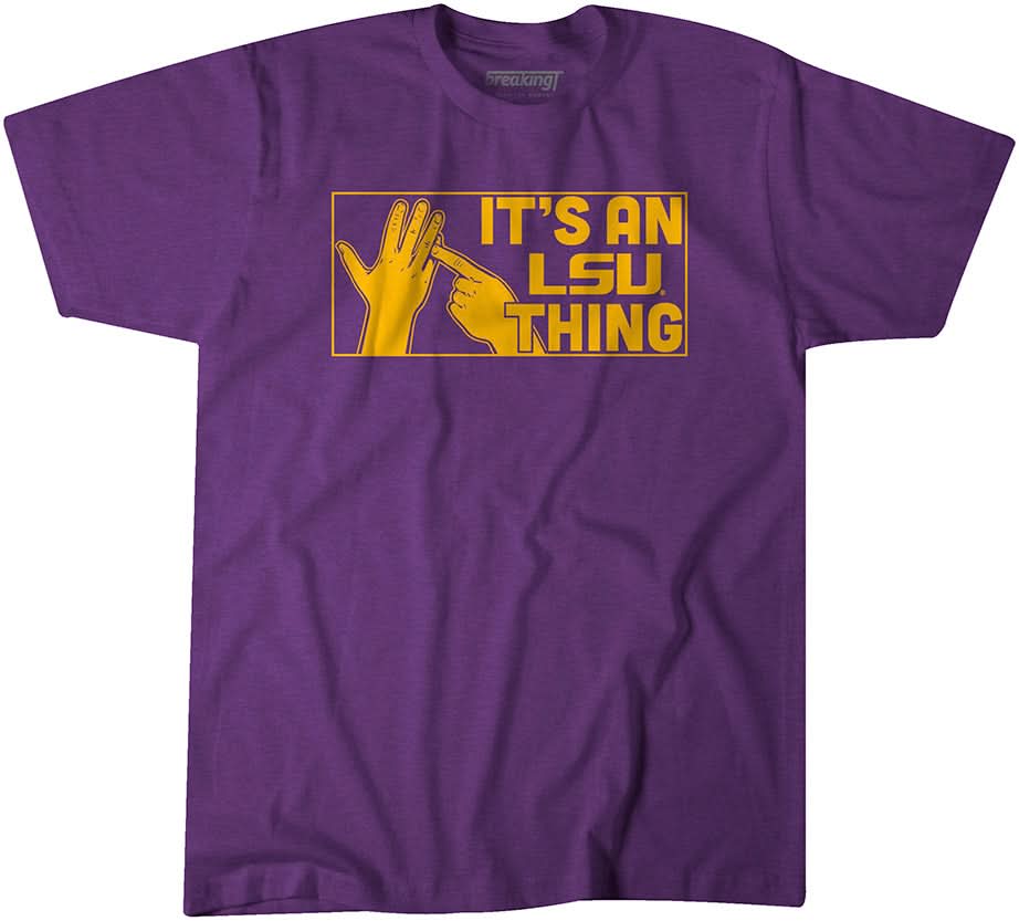 It's an LSU Thing 1