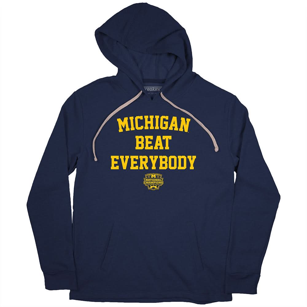 Michigan Football: Michigan Beat Everybody National Champs 2