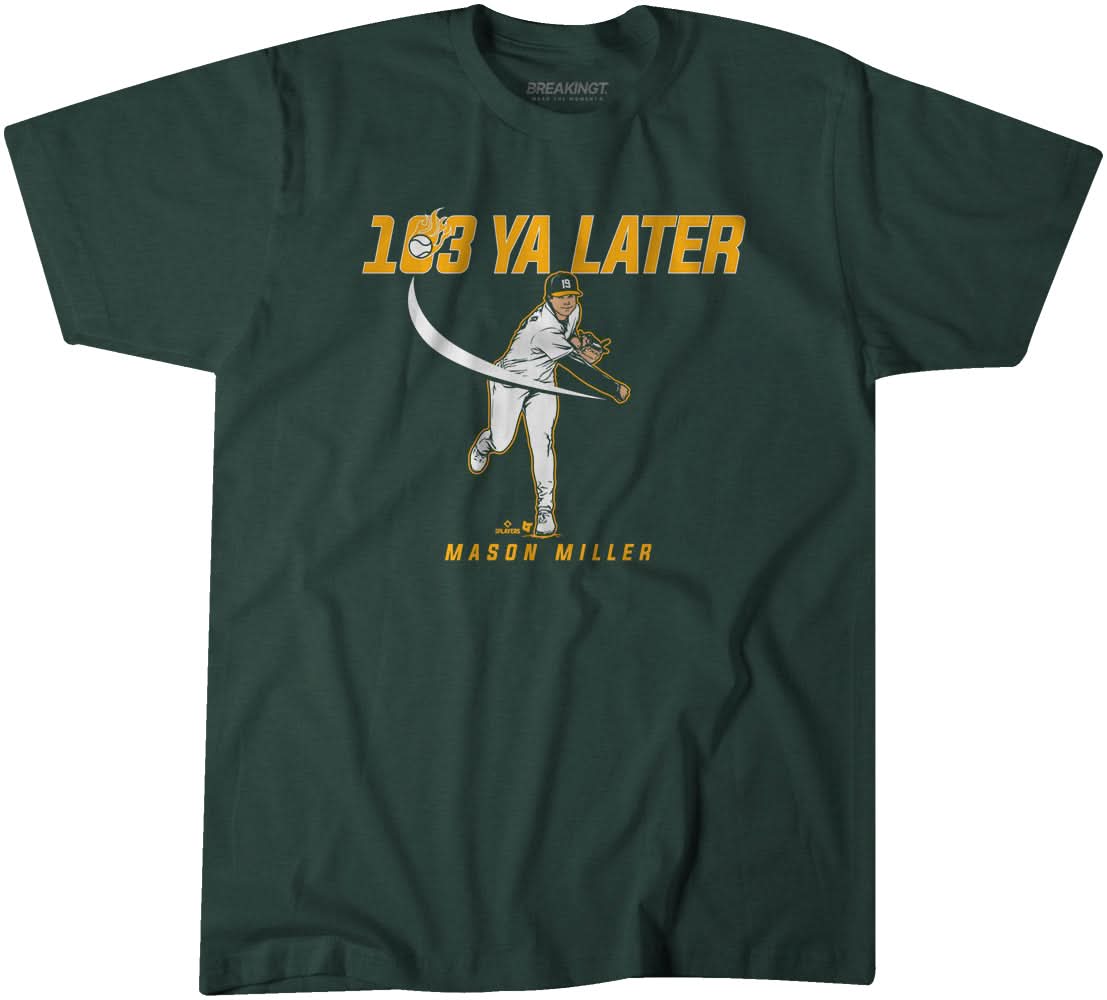 Mason Miller: 103 Ya Later 1