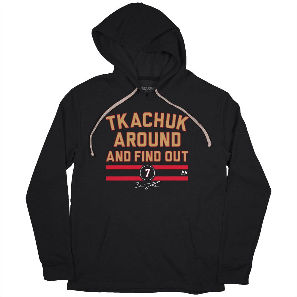 Brady Tkachuk Around And Find Out 2