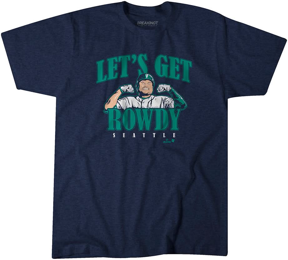 Rowdy Tellez: Seattle Let's Get Rowdy 1