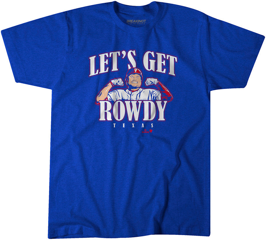 Rowdy Tellez: Let's Get Rowdy Texas 1