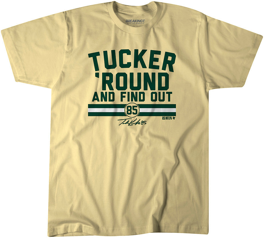 Tucker Kraft: Tucker 'Round and Find Out 1