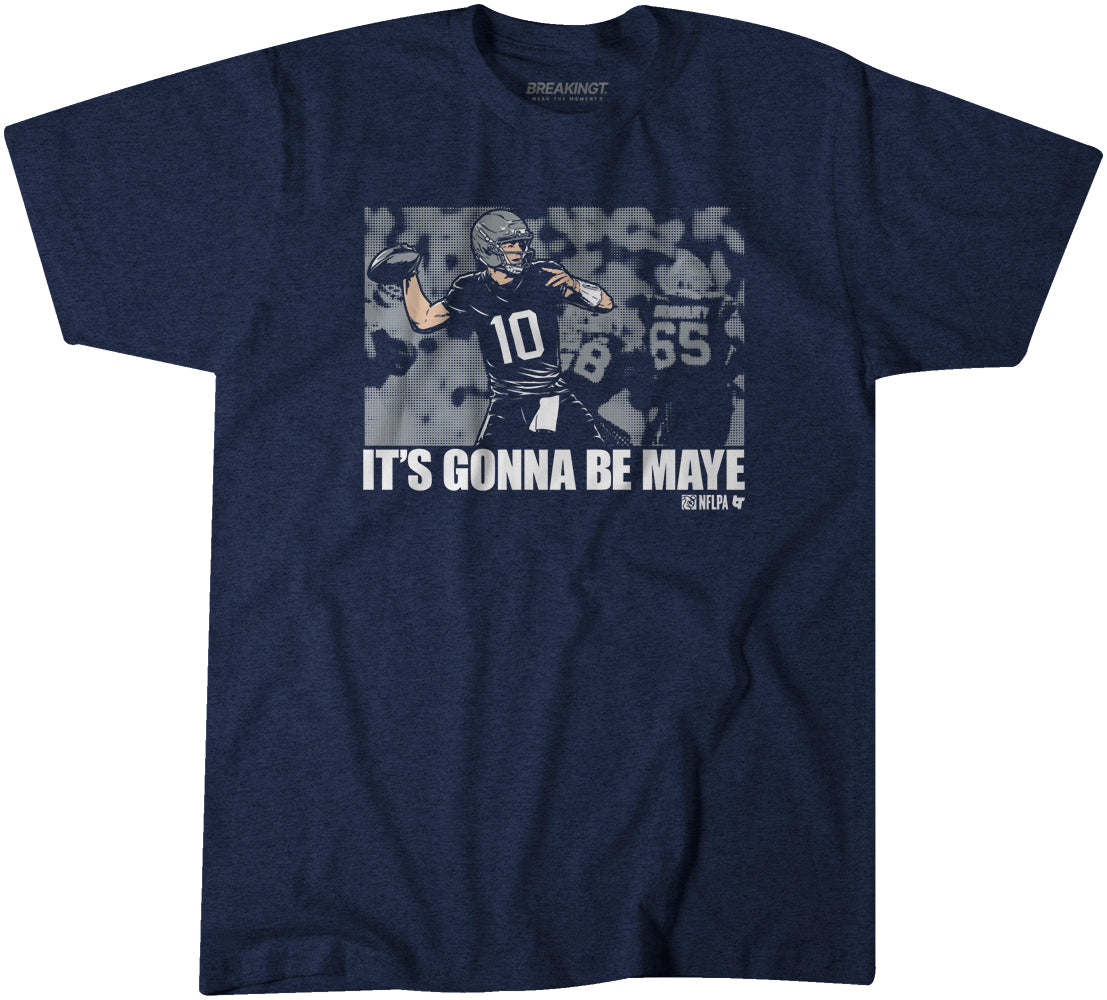 Drake Maye: It's Gonna Be Maye 1