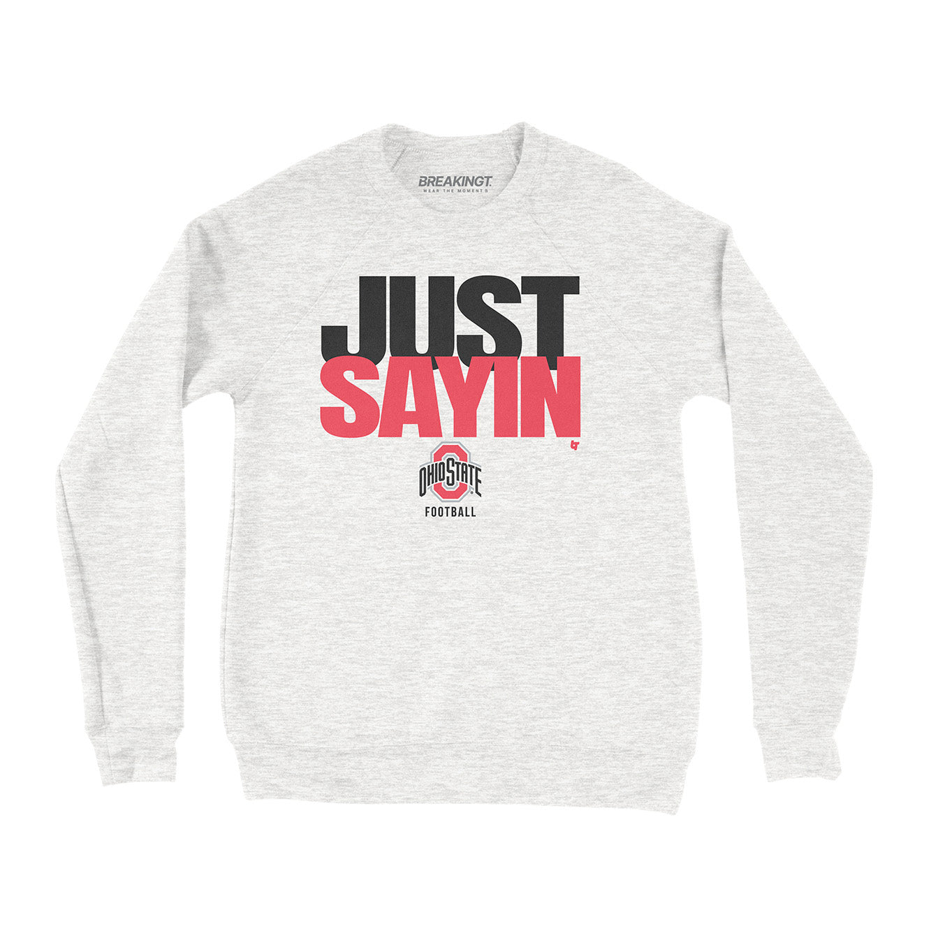 Ohio State Football: Julian Sayin Just Sayin' Crewneck 1