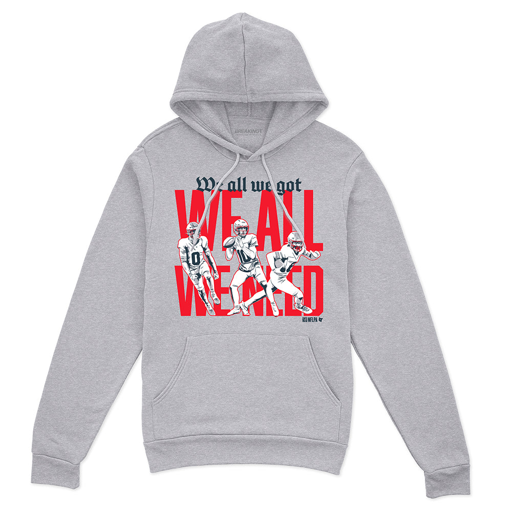 New England Football: We All We Got We All We Need 2