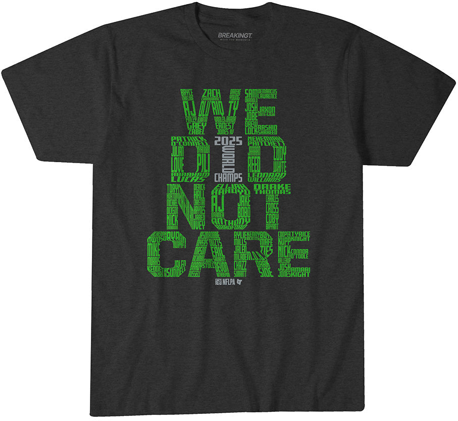 Seattle Football: We Did Not Care World Champs 1