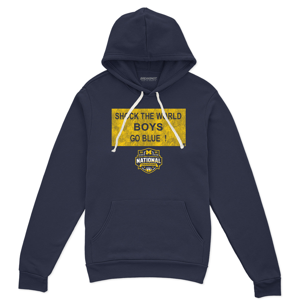 Michigan Wolverines MBB: 2026 National Champions Shock the World Sign 2