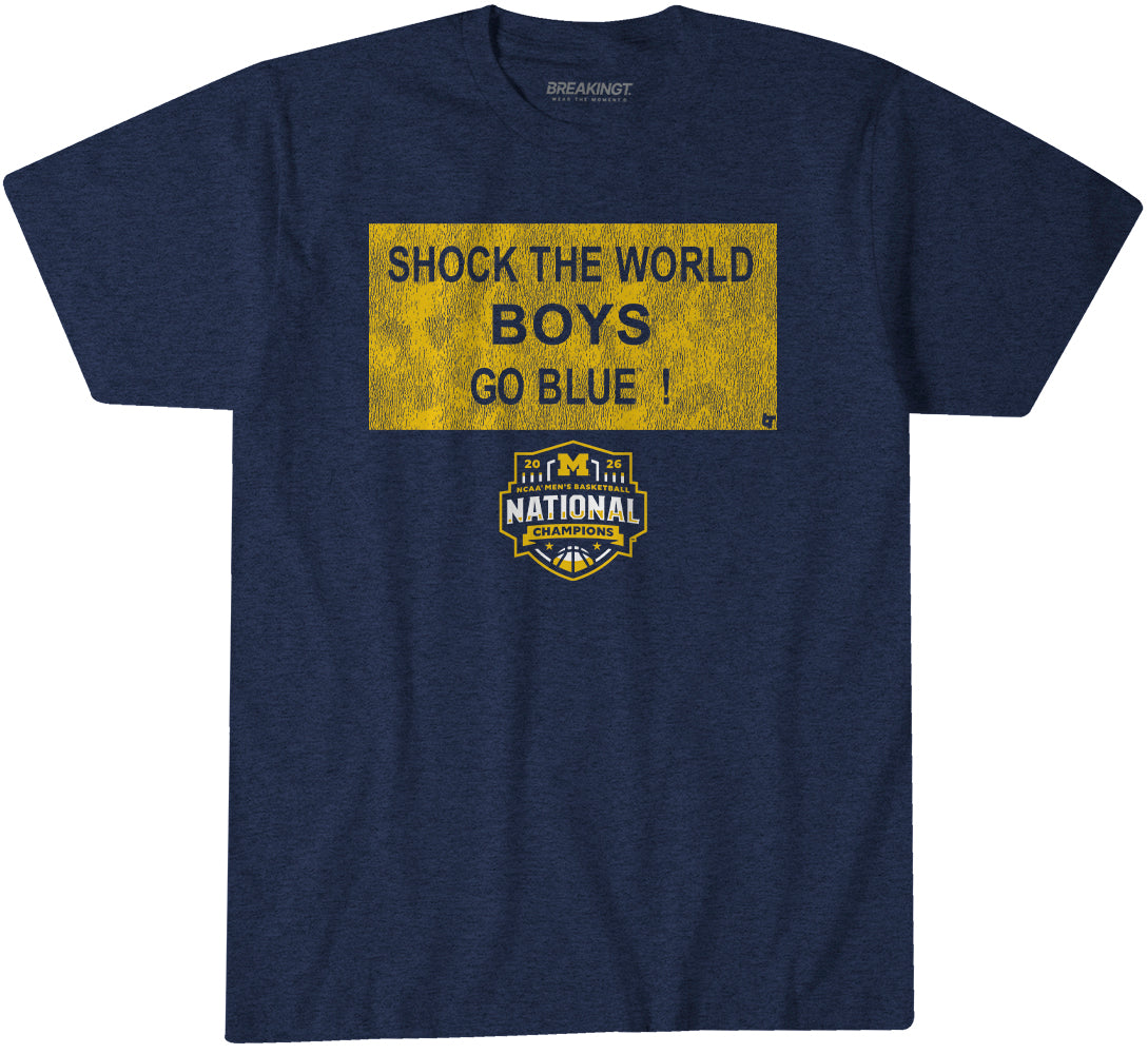 Michigan Wolverines MBB: 2026 National Champions Shock the World Sign 1