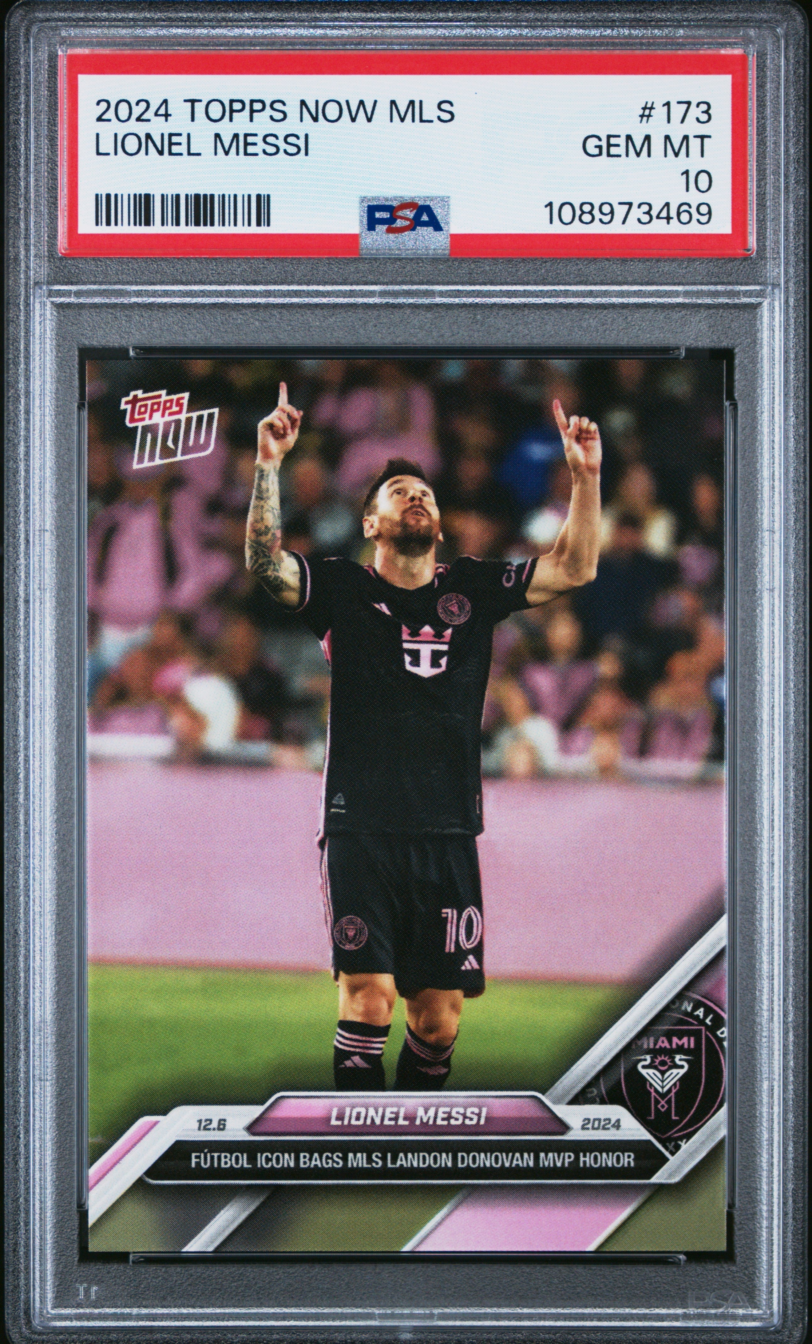 Graded 2024 Topps Now MLS Lionel Messi #173 Soccer Card PSA 10 Gem Mint 1