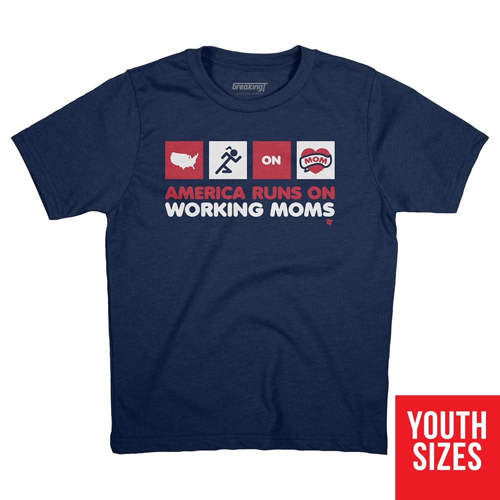 America Runs on Working Moms 3