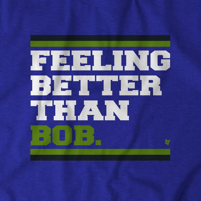 Feeling Better Than Bob 3