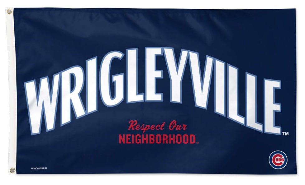 Wrigleyville Respect Our Neighborhood 3x5 Flag 1