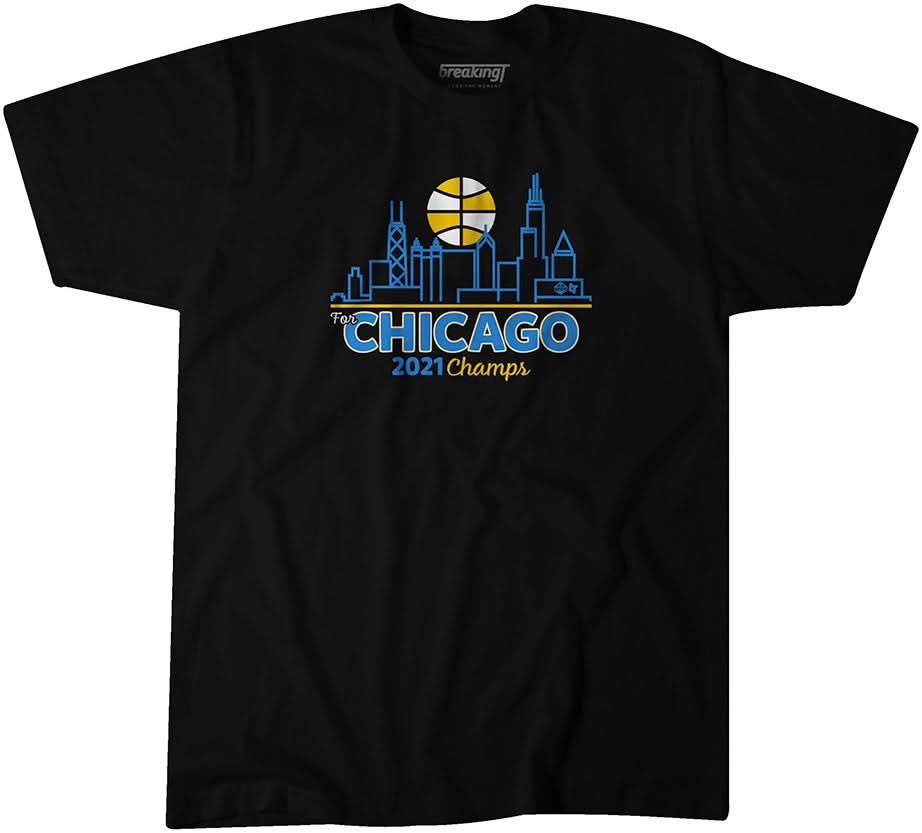For Chicago 2021 Champs 1