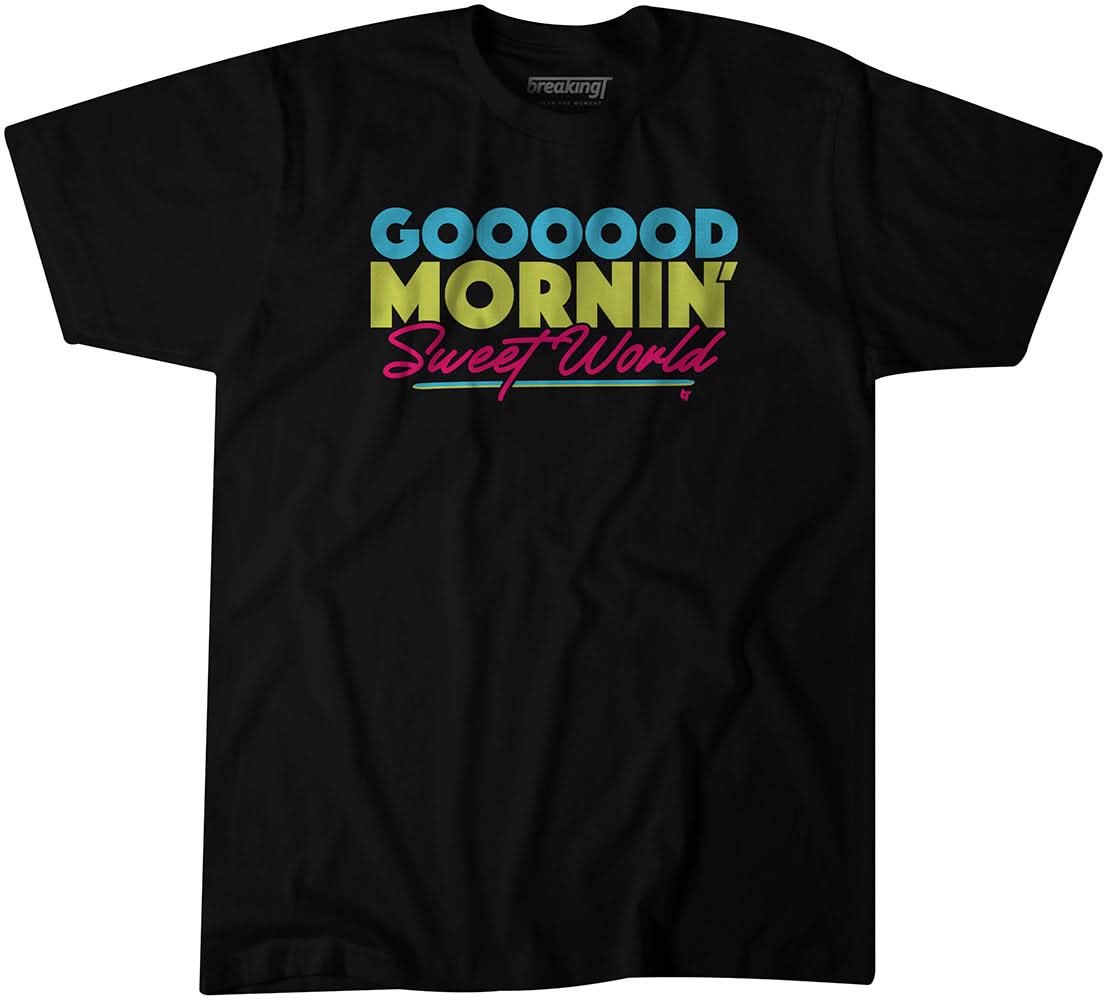 Good Mornin' Sweet World 1