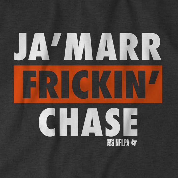 Ja'Marr Frickin' Chase 4