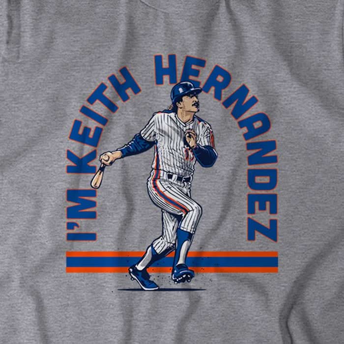 I'm Keith Hernandez 5