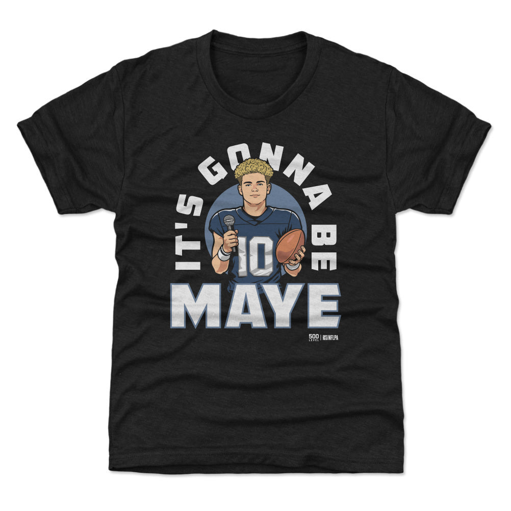 Drake Maye New England It's Gonna Be Maye