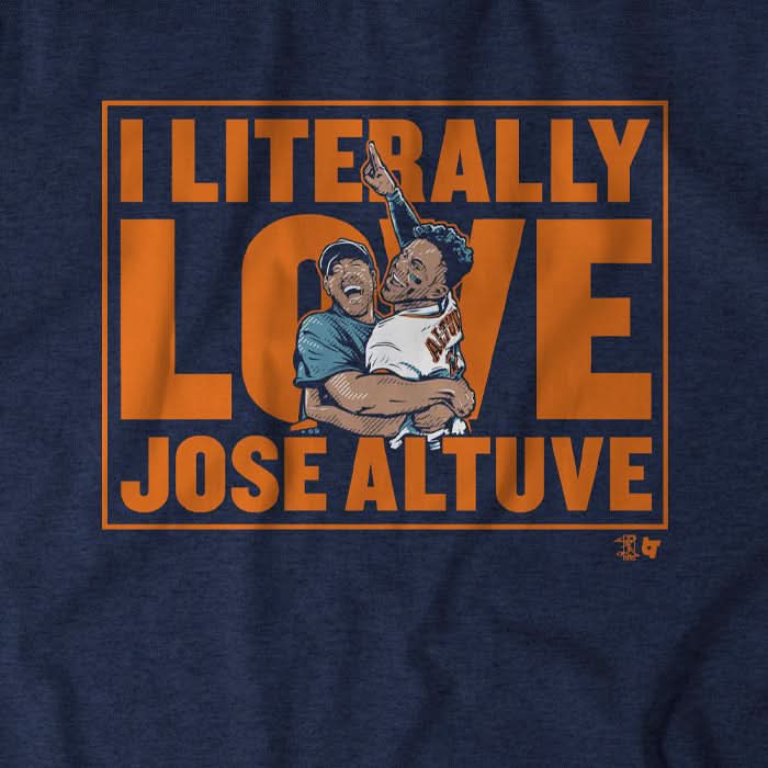 Literally Love Altuve 2019 2