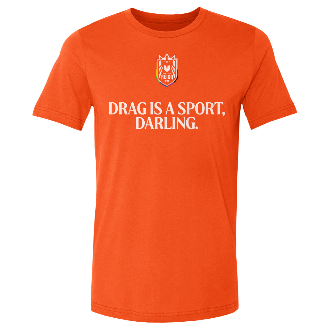 Seattle Reign FC Drag Is A Sport WHT 6