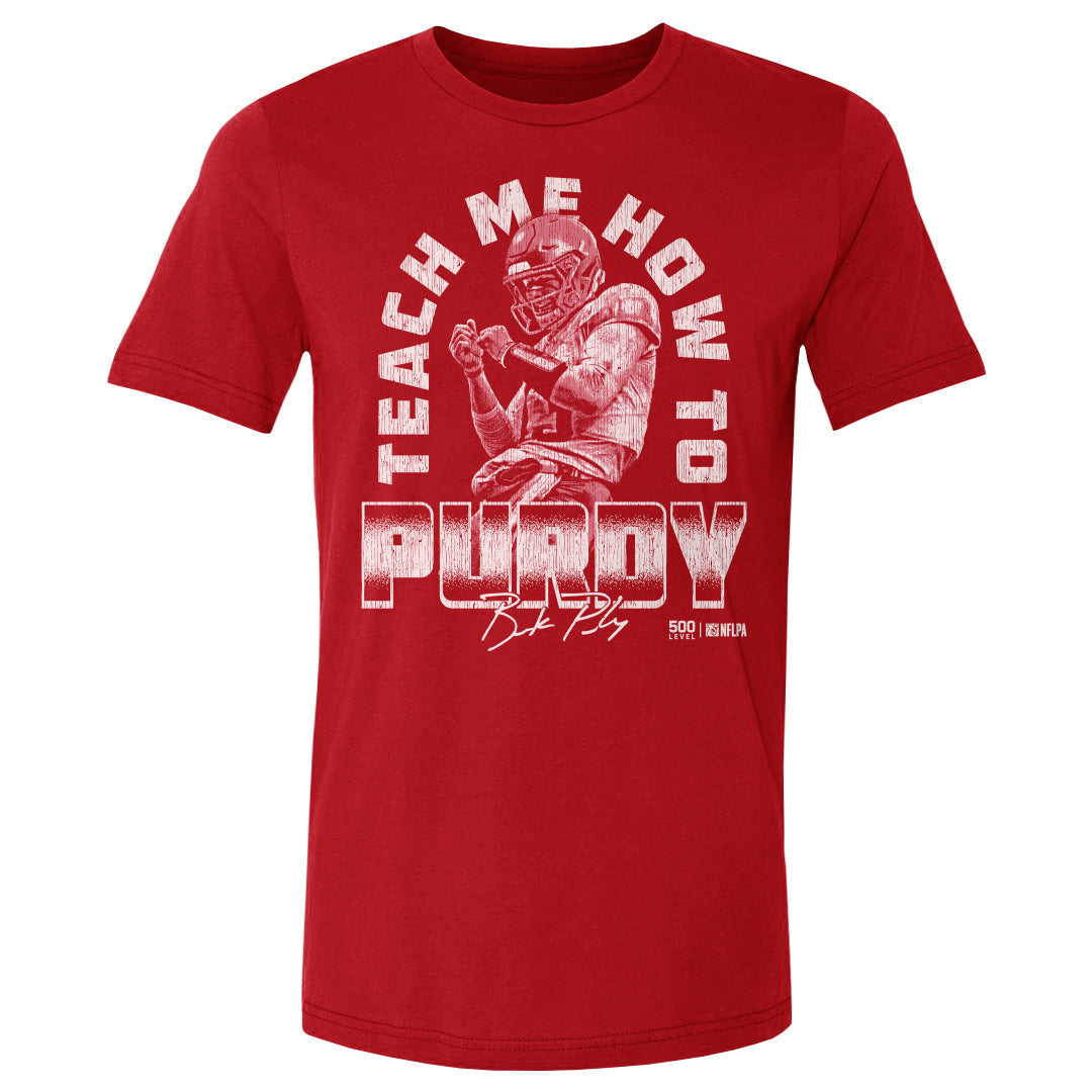 Brock Purdy San Francisco Teach Me How To Purdy