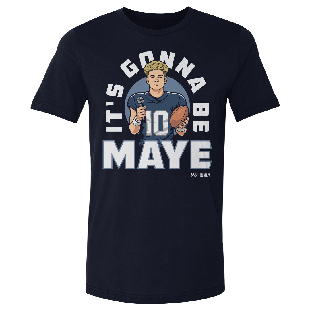 Drake Maye New England It's Gonna Be Maye