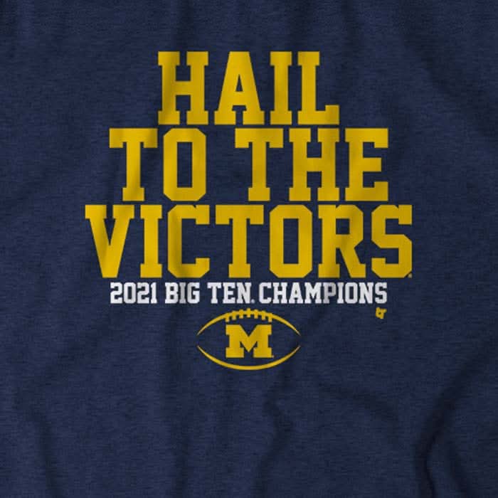 Michigan: Hail to the Victors B1G Champs 5