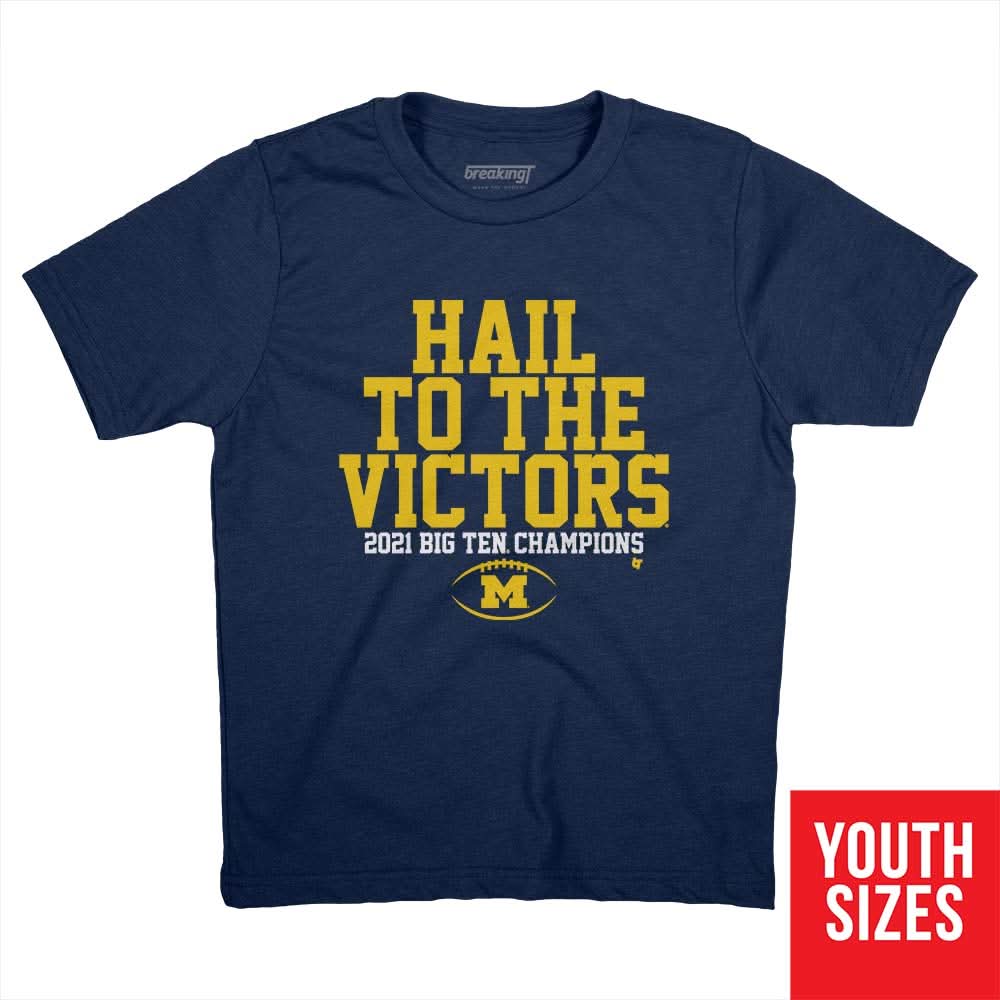 Michigan: Hail to the Victors B1G Champs 3