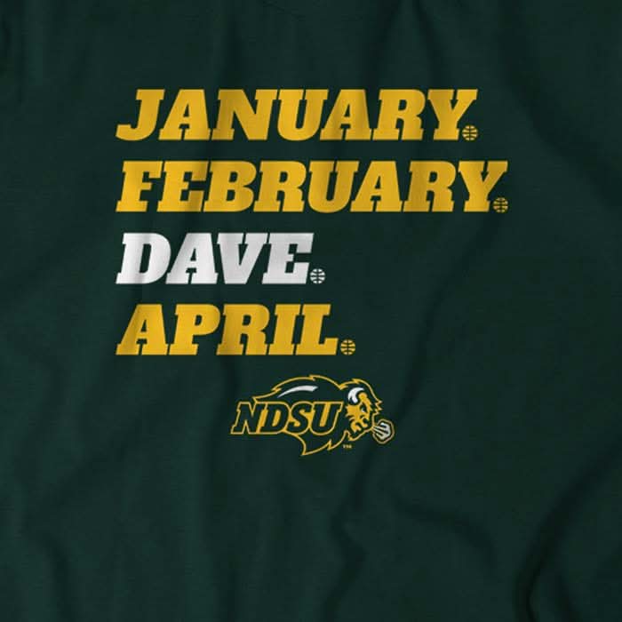 NDSU: January February Dave April 3