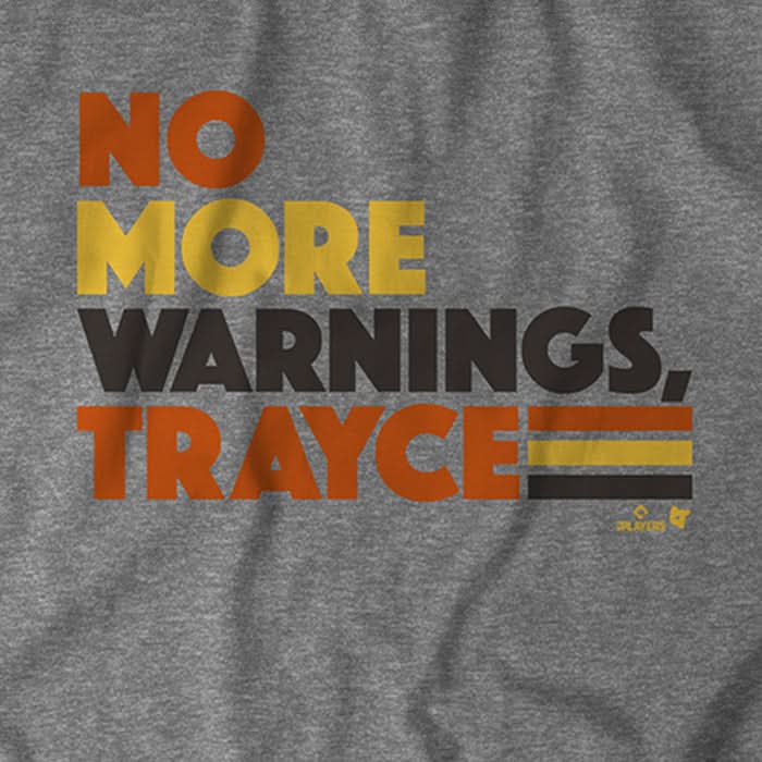 No More Warnings, Trayce 4
