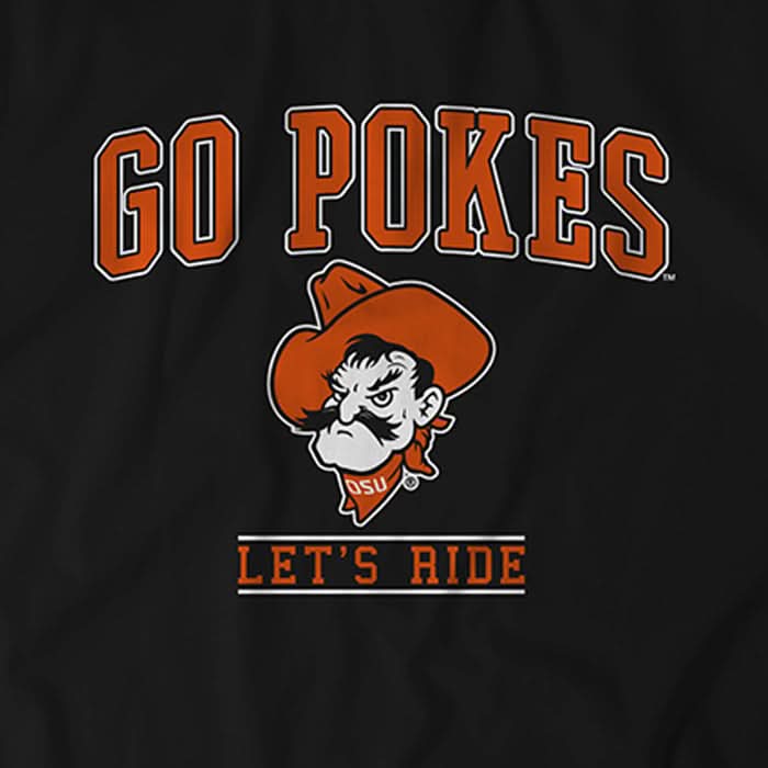 Oklahoma State: Go Pokes, Let's Ride 5
