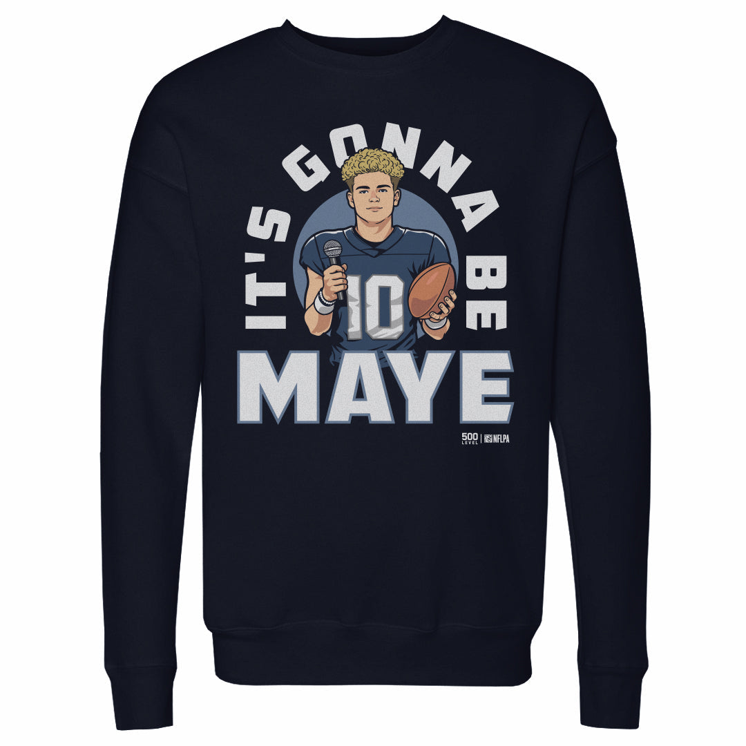 Drake Maye New England It's Gonna Be Maye