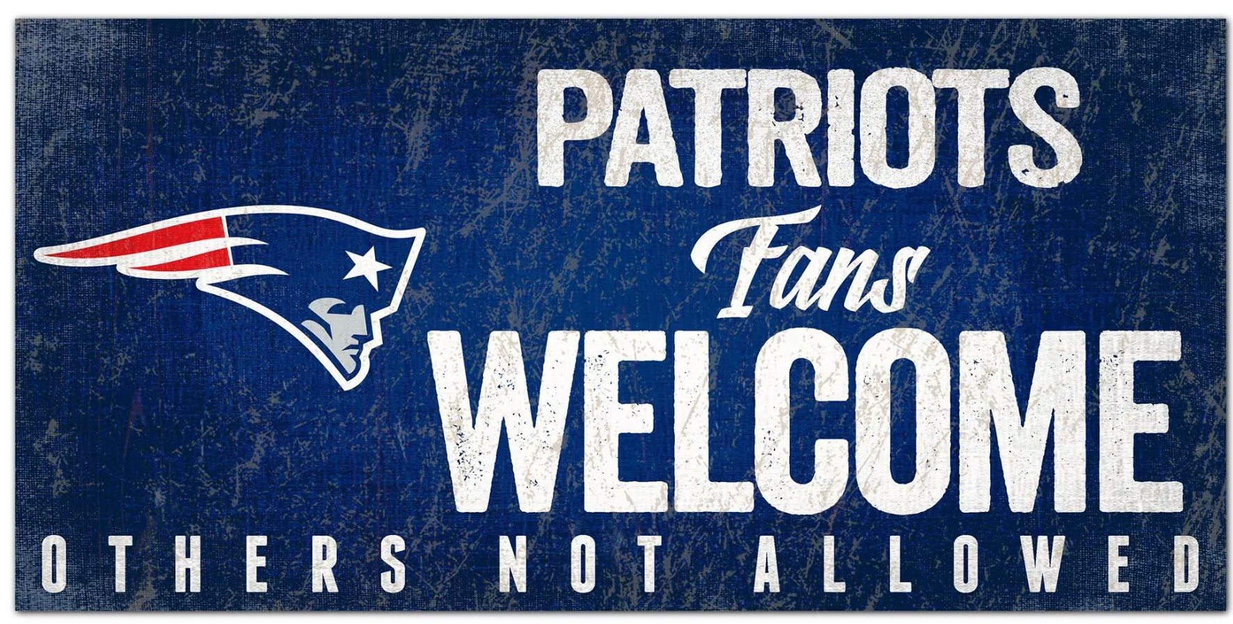 New England Patriots Fans Welcome Wood Sign 1